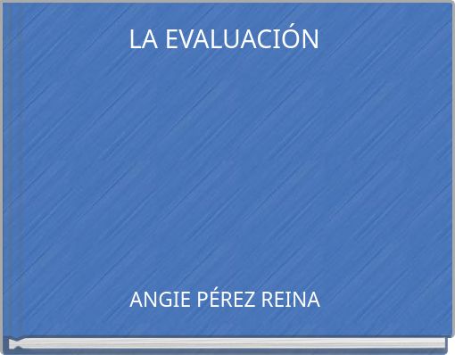 LA EVALUACI&Oacute;N