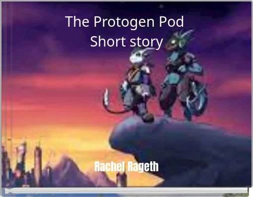 The Protogen Pod Short story