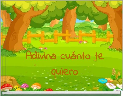 Adivina cuánto te quiero