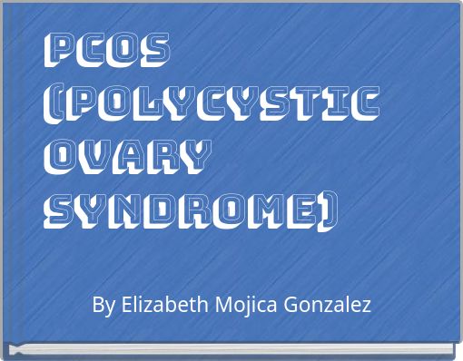 PCOS (Polycystic Ovary Syndrome)