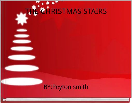 THE CHRISTMAS STAIRS