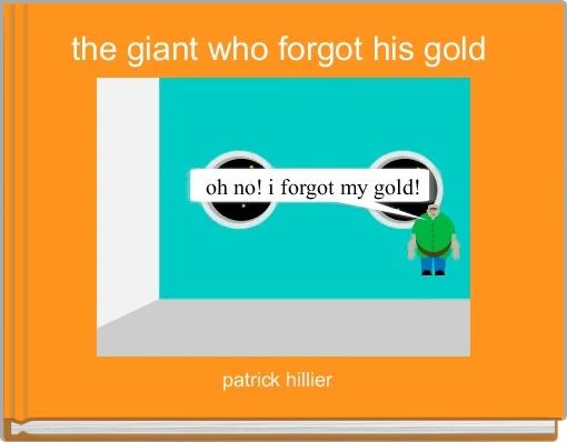 the giant who forgot his gold 
