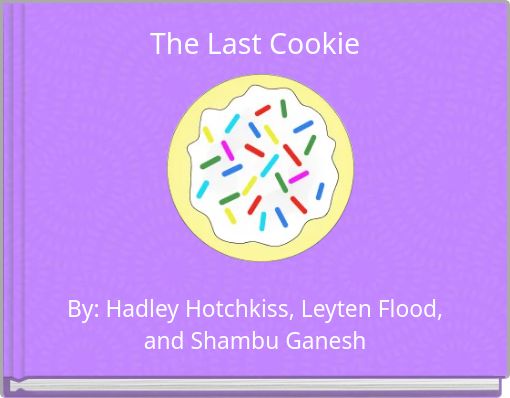 The Last Cookie