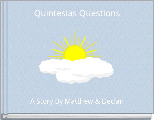 Quintesias Questions