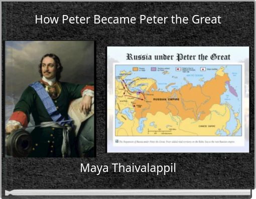 How Peter Became Peter the Great