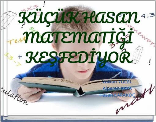 KÜÇÜK HASAN MATEMATİĞİ KEŞFEDİYOR