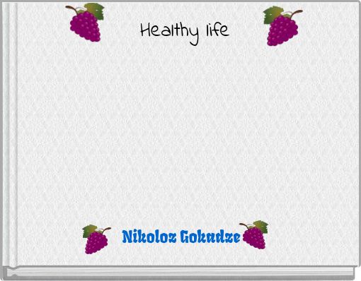 Healthy life