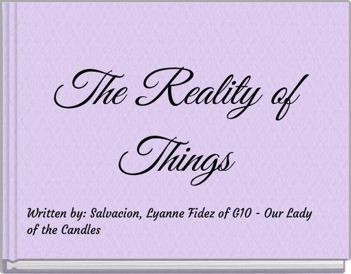 The Reality of Things