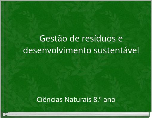 Gestão de resíduos e desenvolvimento sustentável