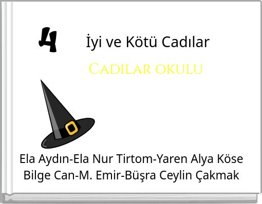 4 İyi ve Kötü Cadılar Cadılar okulu