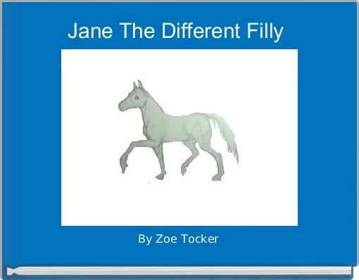 Book Cover for: Jane The Different Filly 