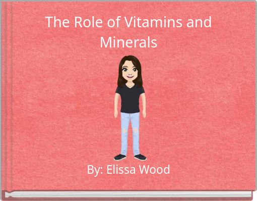 The Role of Vitamins and Minerals