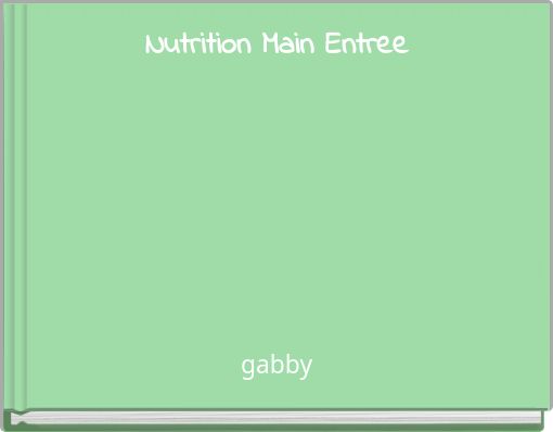 Nutrition Main Entree