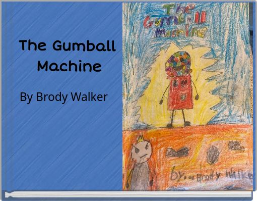 The Gumball Machine