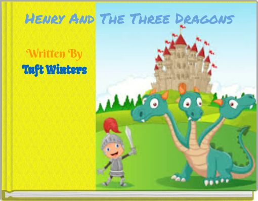 Book Cover for: Henry And The Three Dragons