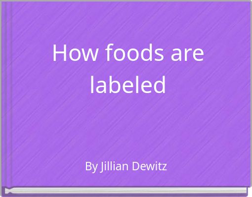 How foods are labeled