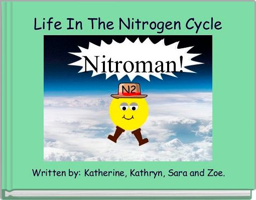 Life In The Nitrogen Cycle