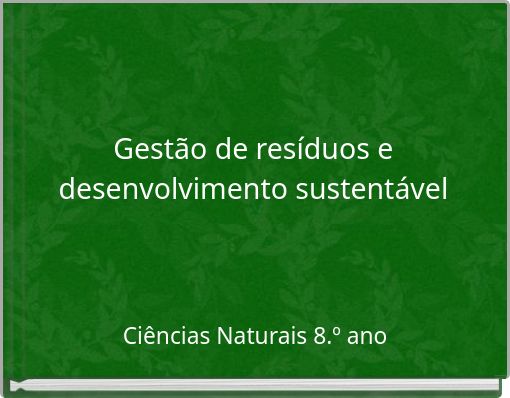 Gestão de resíduos e desenvolvimento sustentável