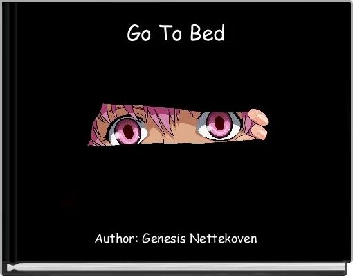 Book Cover for: Go To Bed