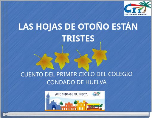 LAS HOJAS DE OTOÑO ESTÁN TRISTES