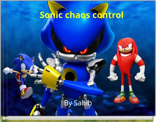 Sonic chaos control