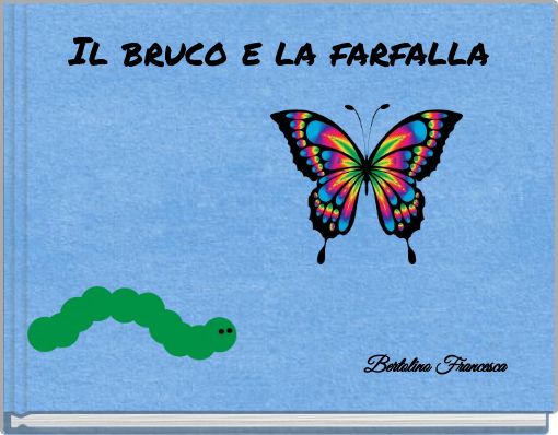 Il bruco e la farfalla