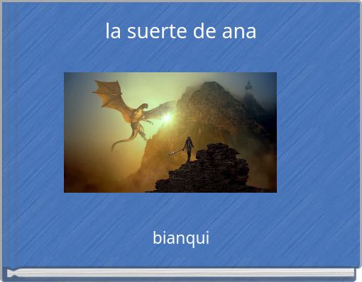 la suerte de ana
