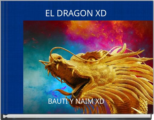 EL DRAGON XD