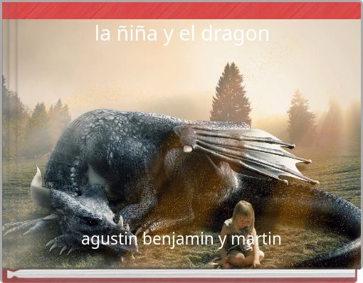 la &ntilde;i&ntilde;a y el dragon