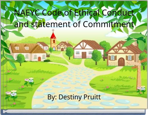 NAEYC Code of Ethical Conduct and statement of Commitment