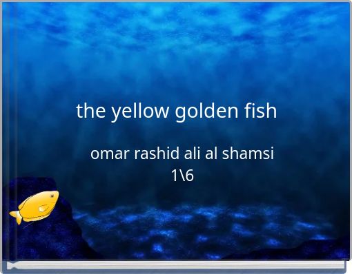 the yellow golden fish