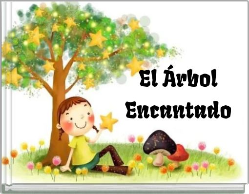 El &Aacute;rbol Encantado