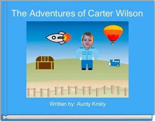 Front cover of 'The Adventures of Carter Wilson' 