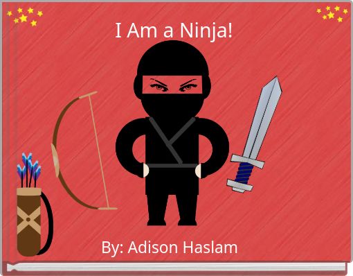 Front cover of 'I Am a Ninja!' 
