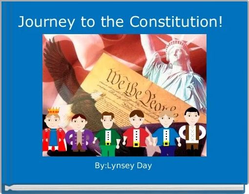 Front cover of 'Journey to the Constitution! ' 