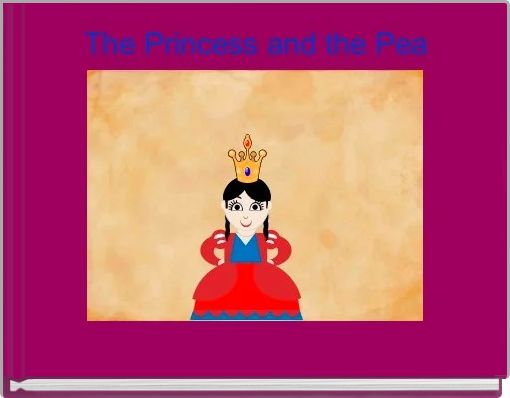 Front cover of 'The Princess and the Pea' 