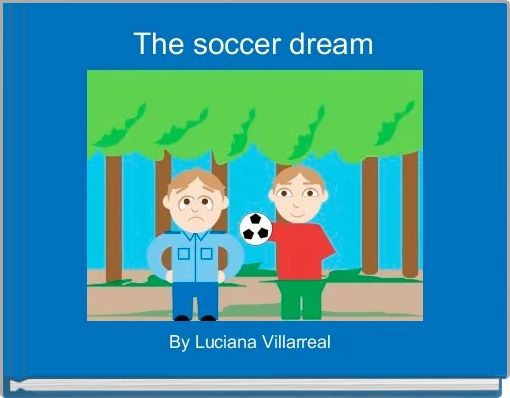 The soccer dream