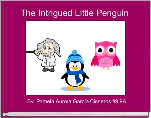The Intrigued Little Penguin