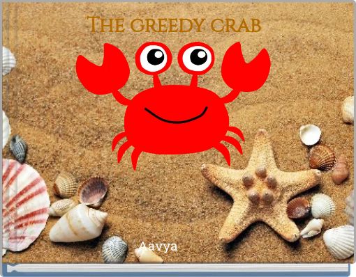 Front cover of 'The greedy crab' 