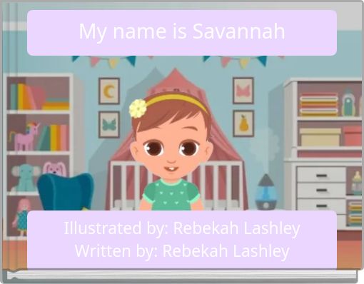 My name is Savannah