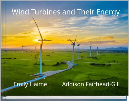 Wind Turbines and Their Energy