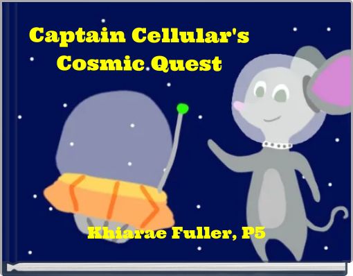 Captain Cellular's Cosmic Quest
