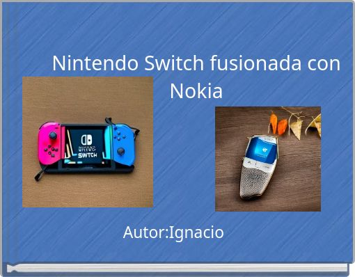 Nintendo Switch fusionada con Nokia