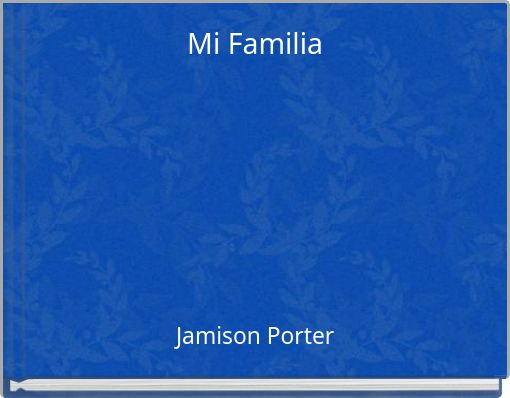 Mi Familia