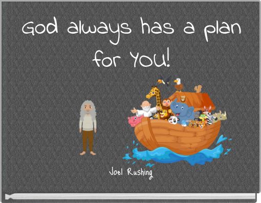 God always has a plan for YOU!