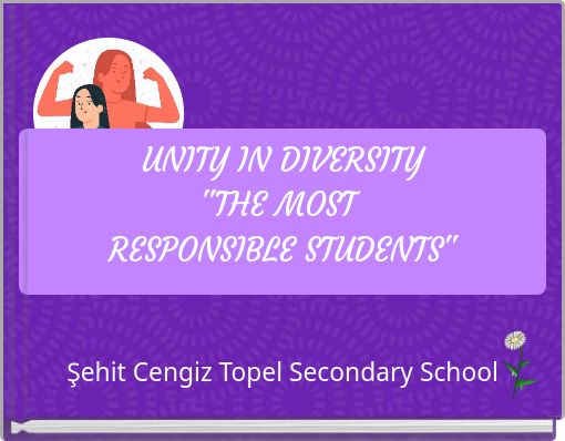 UNITY IN DIVERSITY "THE MOST RESPONSIBLE STUDENTS"