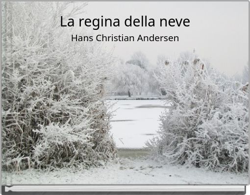 La regina della neve Hans Christian Andersen
