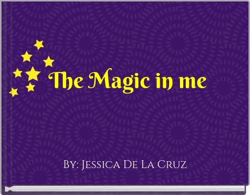 The Magic in me