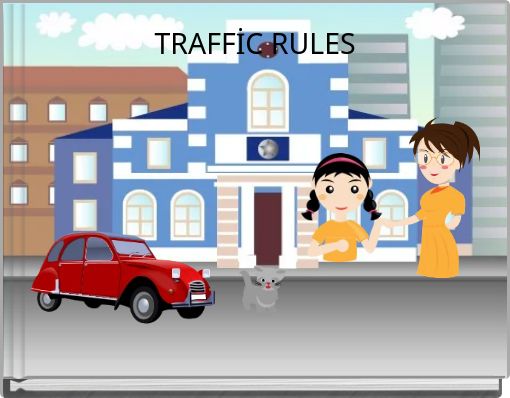 TRAFFİC RULES