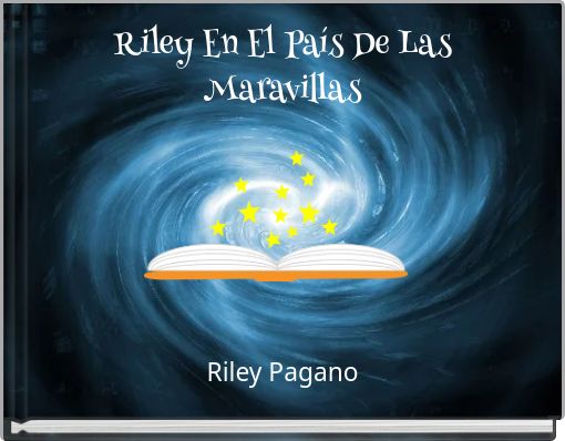 Riley En El País De Las Maravillas